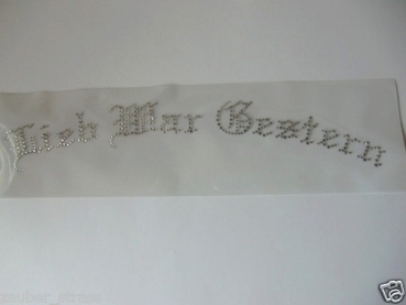 Schriftzug Lieb war Gestern Strass Hotfix Bügelbild