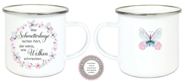 Tasse Emailletasse Becher, wer Schmetterlinge lachen hört... Dankeschön, Geburtstag, Muttertag, Vatertag, Abschied, Jubiläum, Geschenk, Becher von Lüttentüddel
