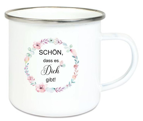 Tasse Becher Emailletasse Kranz Blüten, Rosen, Schön, dass es Dich gibt! Dankeschön, Geburtstag, Vatertag, Abschied, Jubiläum, Geschenk, Becher von Lüttentüddel