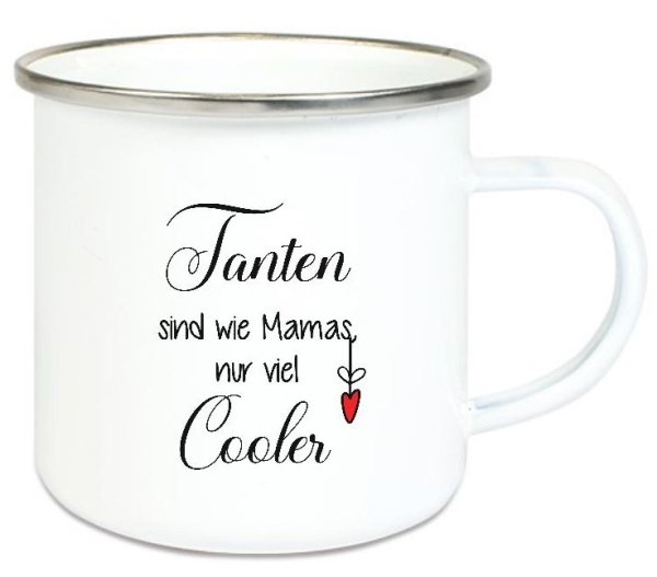 ♥ Tasse Emailletasse Tanten sind wie Mamas..., Dankeschön, Geburtstag, Muttertag, Vatertag, Abschied, Jubiläum, Geschenk, Becher von Lüttentüddel